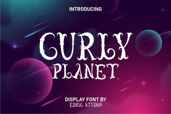 Curly Planet Font: A Curly Display Typeface for Your Brand