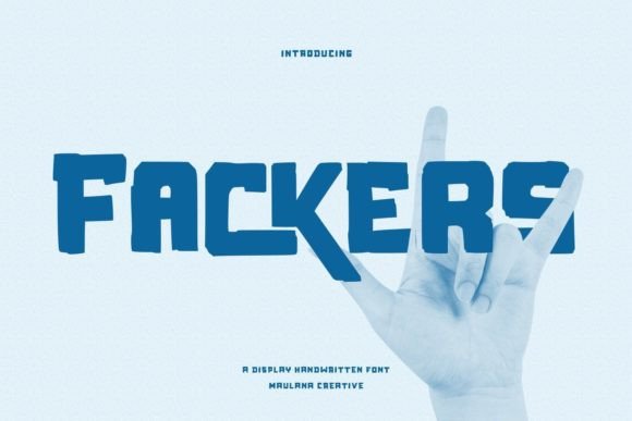 Fackers: A Handwritten Display Font for Memorable Branding