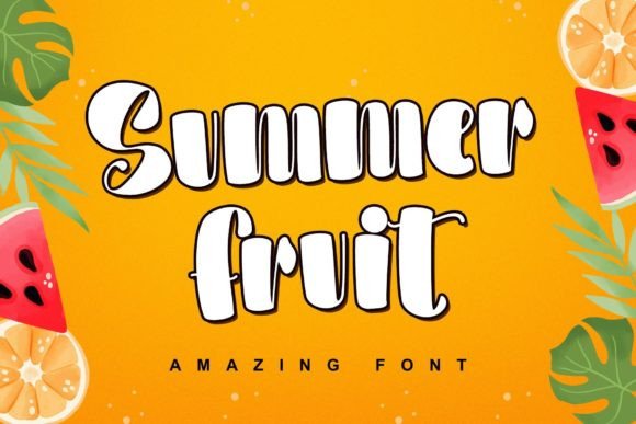 Summer Fruit Font: A Juicy Playful Typeface for Makers