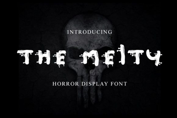 The Melty: A Bone-Chilling Horror Font for Crafters